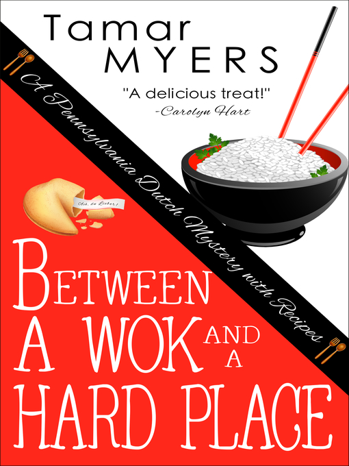Title details for Between a Wok and a Hard Place by Tamar Myers - Wait list
